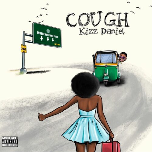 Kizz Daniel – Cough (Odoyewu) Latest Songs