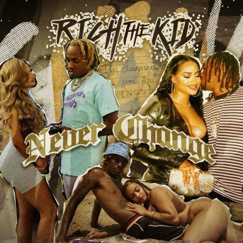 Cover art of Rich The Kid – Never Change