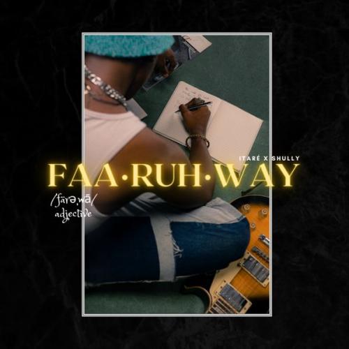 Itaré – Far Away ft Shully Latest Songs