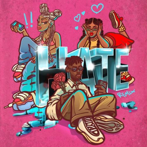 Idman – Hate (Remix) ft Lojay & Highlyy Latest Songs