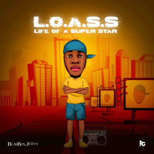 Blaqboyjuicey – Loass Latest Songs