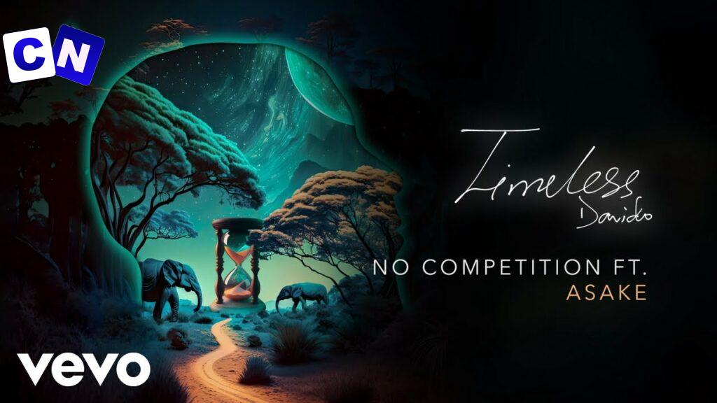 Cover art of Davido – NO COMPETITION (  Audio) ft. Asake