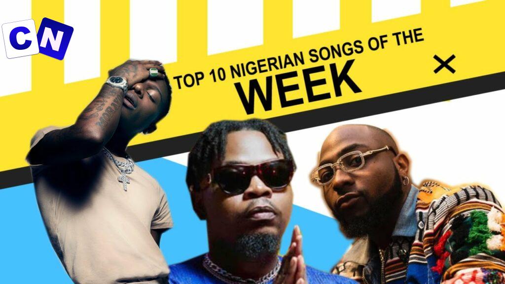 Cover art of Top 10 Nigerian Songs This Week Mp3 Download (March, 2025)