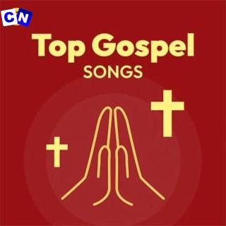 Cover art of Top 100 Praise & Worship Songs Mp3 Download (March, 2025)