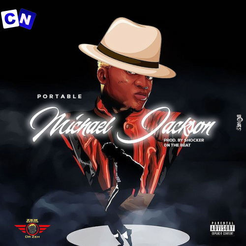 Portable – Micheal Jackson Latest Songs