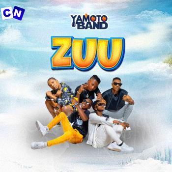 Yamoto Band – Zuu Latest Songs