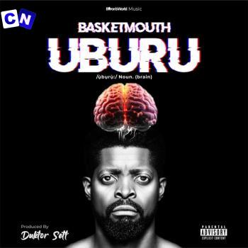 Cover art of Basketmouth – Goal keeper ft Shatta Wale & Bayanni