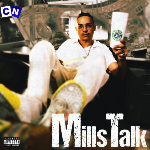 Dimillio – MILLS TALK Latest Songs