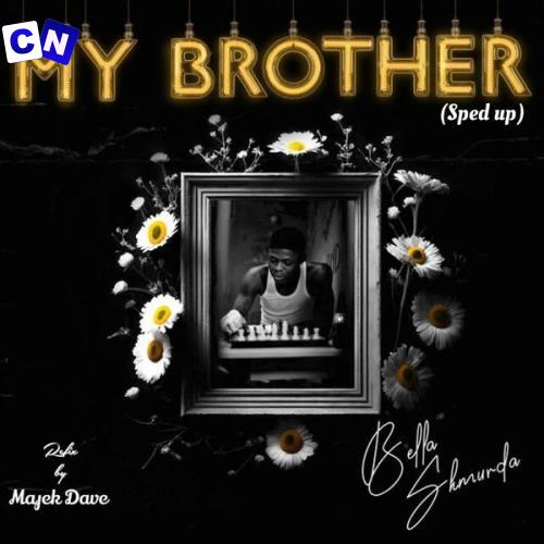 Cover art of Bella Shmurda – My brother (sped up)