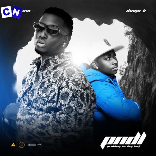 Cover art of BJ SHOW – PNDL (PROBLEM NO DEY LAST) Ft Damo k