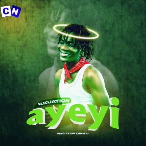 Cover art of E.KUATION – Ayeyi