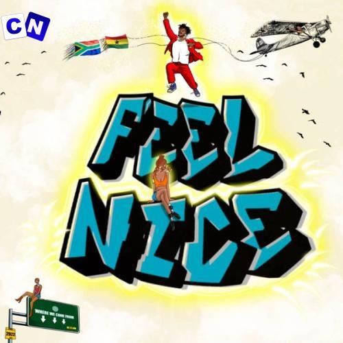 Cover art of Kuami Eugene – I Feel Nice Ft. Group Chat & EMPIRE