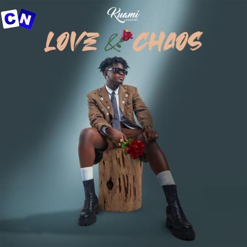 Kuami Eugene – LOVE AND CHAOS (Full Album) Latest Songs