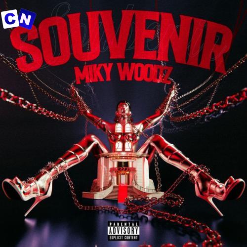 Miky Woodz – Souvenir Latest Songs