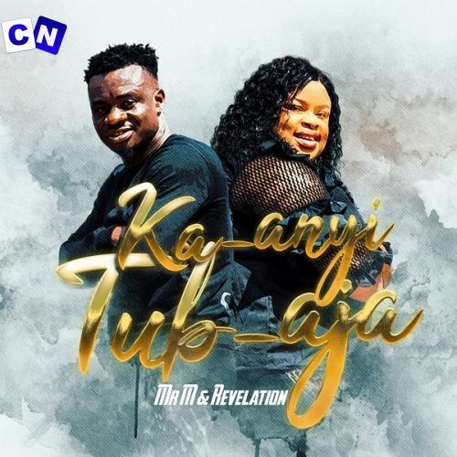 Cover art of Mr M – Ka-anyi Tub-aja Ft Revelation