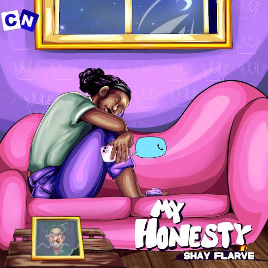 Shay Flarve – My Honesty Latest Songs