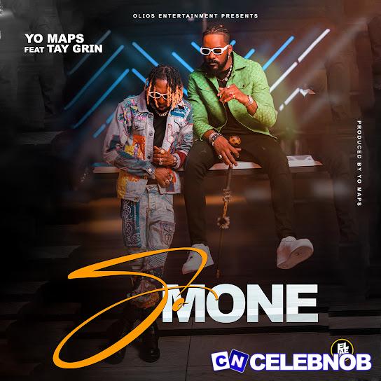 Yo Maps – So Mone Ft Tay Grin Latest Songs