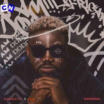 Cover art of Magnito – Canada Ft. Falz