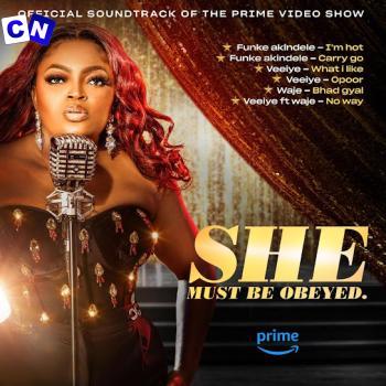 SHE MUST BE OBEYED – I’m hot ft Funke Akindele Latest Songs