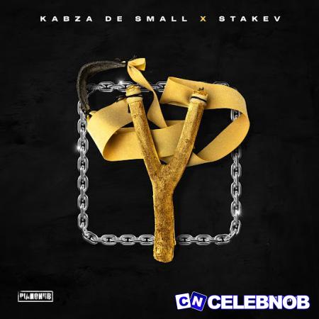 Kabza De Small – Kwenzenjani Ft Stakev Latest Songs