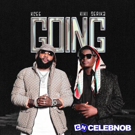 Kcee – Going Ft Kiki Derika Latest Songs