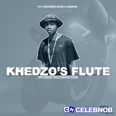 071 Nelly The Master Beat – Khedzo’s Flute Latest Songs