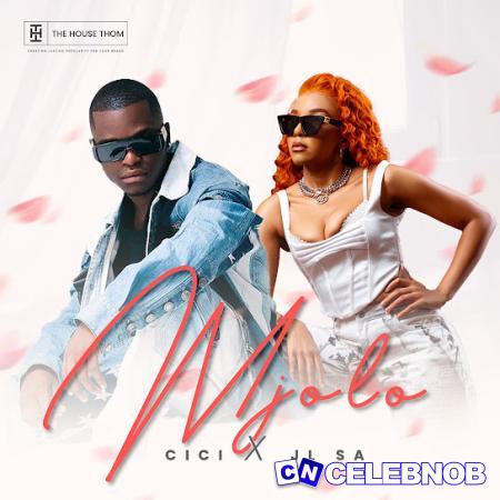 Cici – Mjolo ft. JL SA Latest Songs