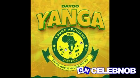 DAYOO – YANGA Latest Songs