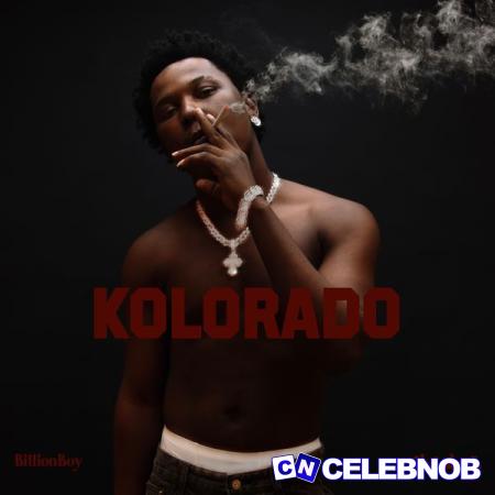 Shoday – Kolorado ft Billionboi Latest Songs