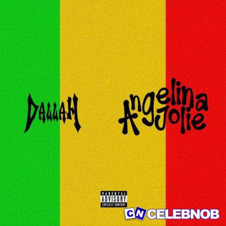 Dallah – Angelina Jolie Latest Songs