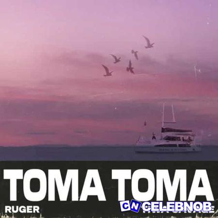 Cover art of Ruger – Toma Toma ft. Tiwa Savage