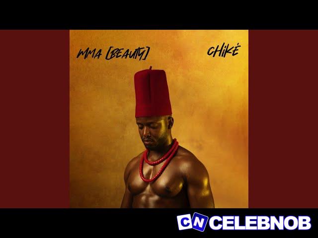 Cover art of Chike – Mma (Beauty)