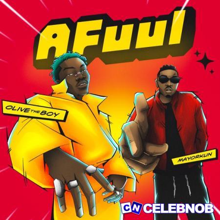 Olivetheboy – A Fuul Ft. Mayorkun Latest Songs