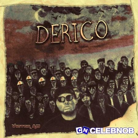 Victor AD – Derico Latest Songs