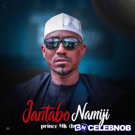 Prince Mk Baagi – Jantabo Namiji Latest Songs