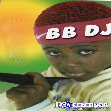 BB DJ – Enfant poli Latest Songs