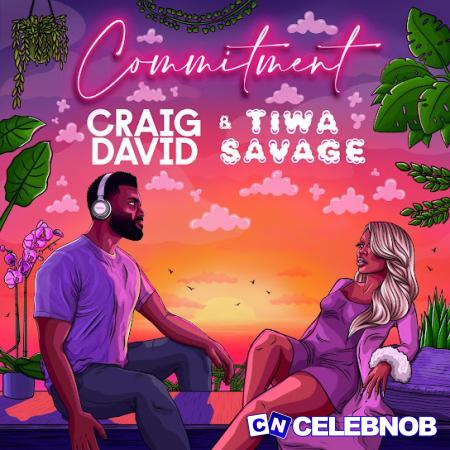 Craig David – Commitment Ft. Tiwa Savage Latest Songs