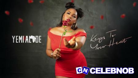 Yemi Alade – Keys to Your Heart Latest Songs