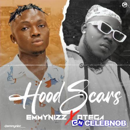 Emmynizz – HoodScars ft. Otega Latest Songs