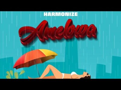 Harmonize – Amelowa Latest Songs