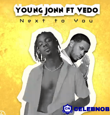 Cover art of Young John – Next To You (Ft Vedo)